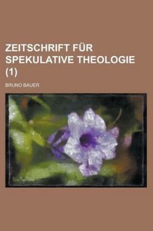 Cover of Zeitschrift Fur Spekulative Theologie (1)