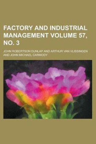 Cover of Factory and Industrial Management Volume 57, No. 3
