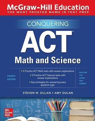 Book cover for McGraw-Hill Education Conquering ACT Math and Science, Fourth Edition