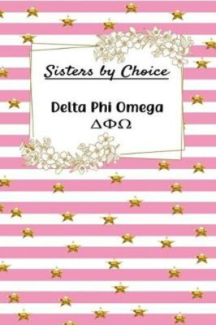 Cover of Sisters by Choice Delta Phi Omega