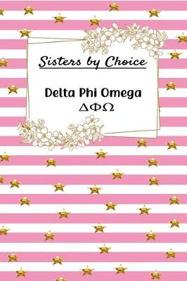 Book cover for Sisters by Choice Delta Phi Omega