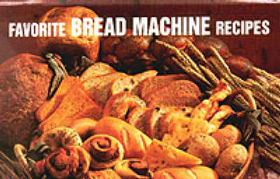 Book cover for Favorite Bread Machine Recipes