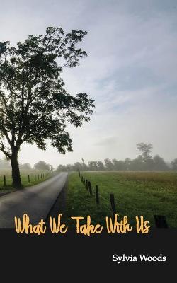 Book cover for What We Take With Us