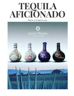 Cover of Tequila Aficionado Magazine, March 2022