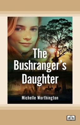 Book cover for The Bushranger's Daughter