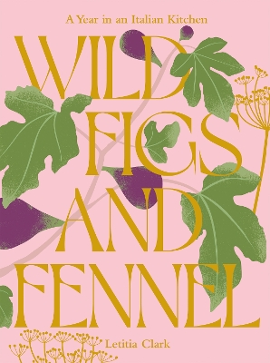 Book cover for Wild Figs and Fennel