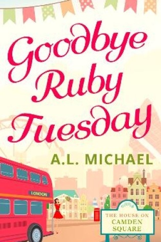 Cover of Goodbye Ruby Tuesday