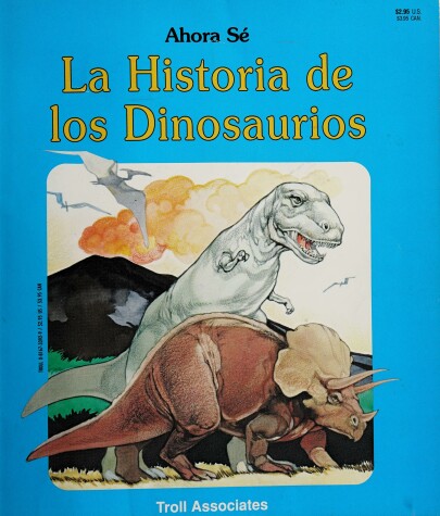 Book cover for La Historia D Los Dinosaurios