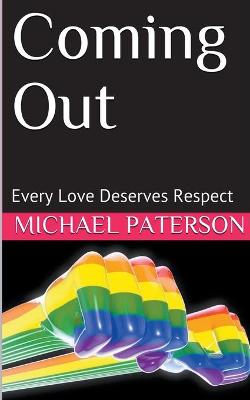 Book cover for Coming Out; Every Love Deserves Respect