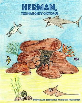 Book cover for Herman, The Naughty Octopus