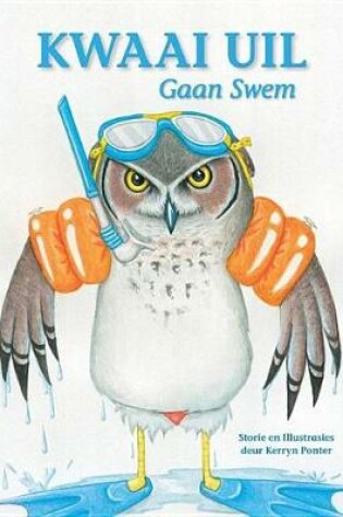 Cover of Kwaai Uil Gaan Swem