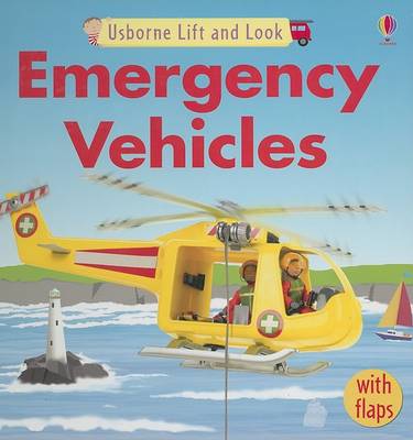 Book cover for Usborne Lift and Look Emergency Vehicles