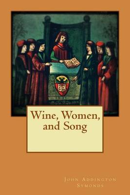 Book cover for Wine, Women, and Song