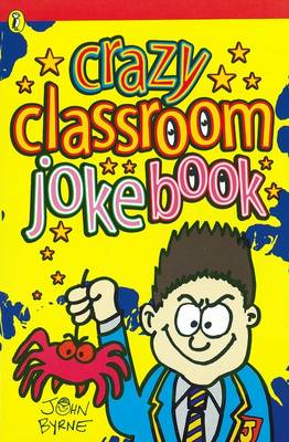 Book cover for The Crazy Classroom Joke Book