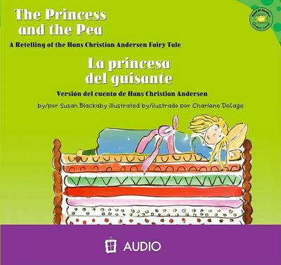 Book cover for The Princess And The Pea/La Princesa del Guisante