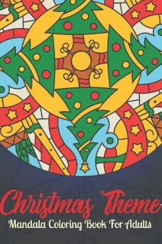 Cover of Christmas Theme Mandalas Coloring Book For Adults