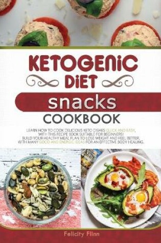 Cover of KETOGENIC DIET SNACKS COOKBOOK (second edition)