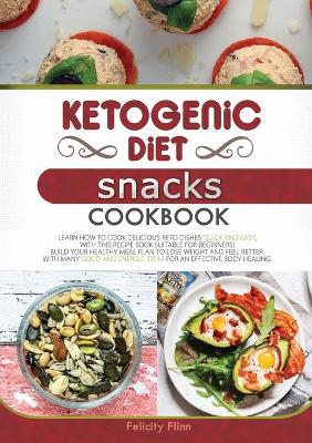 Cover of KETOGENIC DIET SNACKS COOKBOOK (second edition)