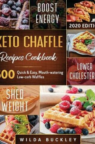 Cover of Keto Chaffle Recipes Cookbook #2020