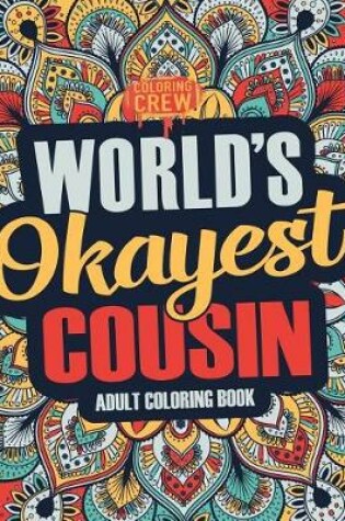 Cover of Worlds Okayest Cousin