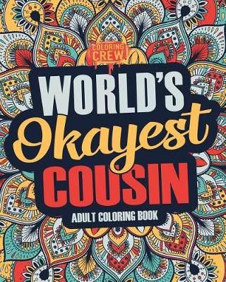 Book cover for Worlds Okayest Cousin