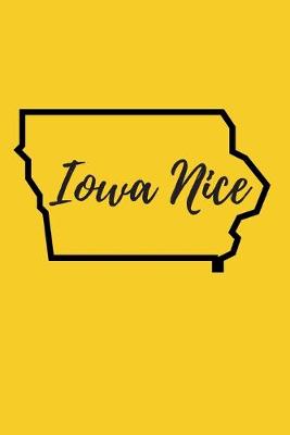 Book cover for Iowa Nice