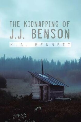 Cover of The Kidnapping of J.J. Benson