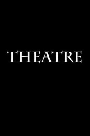 Cover of Theatre