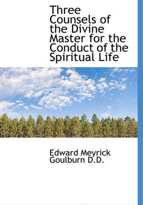 Book cover for Three Counsels of the Divine Master for the Conduct of the Spiritual Life