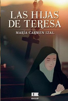 Book cover for Las hijas de Teresa