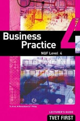 Cover of Business Practice NQF4 Lecturer's Guide