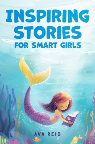 Cover of Inspiring Stories for Smart Girls