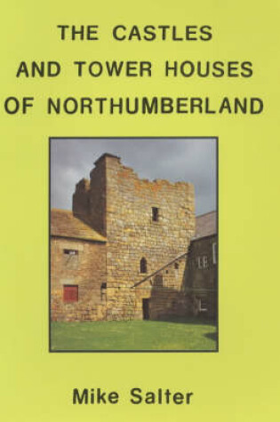 Cover of Castles and Tower Houses of Northumberland