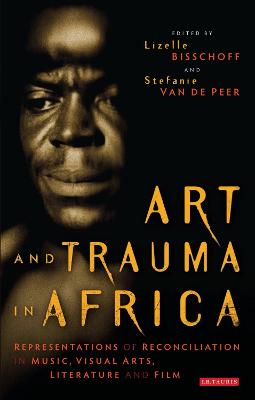 Book cover for Art and Trauma in Africa