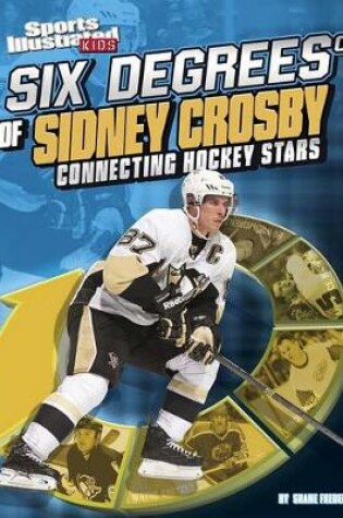 Cover of Six Degrees of Sidney Crosby