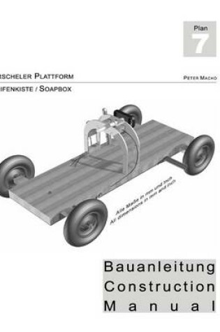 Cover of Orscheler Plattform - Seifenkisten Bauanleitung dt./engl.