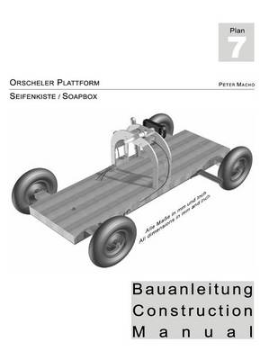 Book cover for Orscheler Plattform - Seifenkisten Bauanleitung dt./engl.