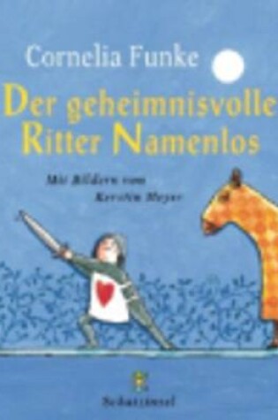 Cover of Der Geheimnisvolle Ritter Namenlos