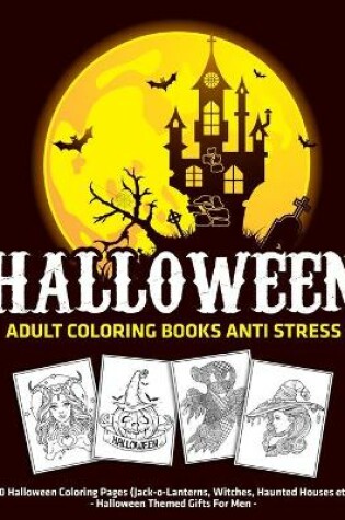 Cover of Halloween Adult Coloring Books Anti Stress