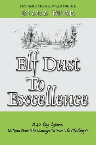 Cover of Elf Dust To Excellence