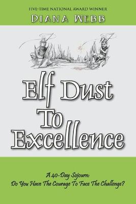 Book cover for Elf Dust To Excellence