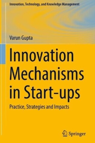 Cover of Innovation Mechanisms in Start-ups