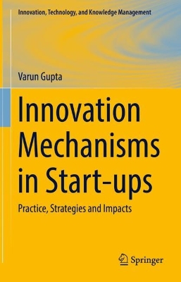 Cover of Innovation Mechanisms in Start-ups