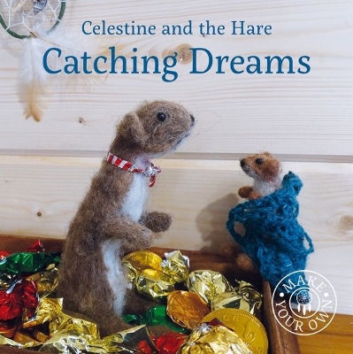 Book cover for Celestine and the Hare: Catching Dreams