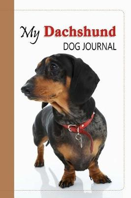 Book cover for My Dachshund Dog Journal