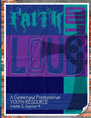 Book cover for Faith Out Loud - Volume 2, Quarter 4