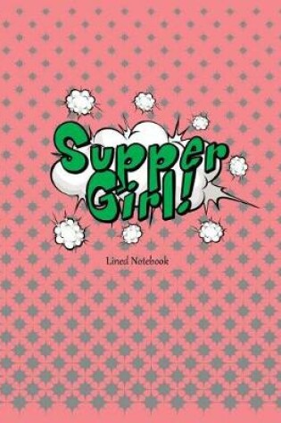 Cover of Supper Girl!