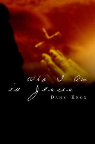 Cover of Who I Am in Jesus