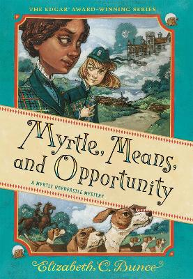 Book cover for Myrtle, Means, and Opportunity (Myrtle Hardcastle Mystery 5)