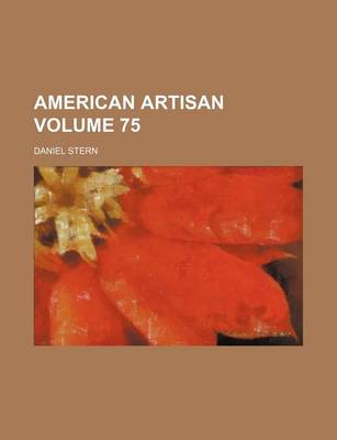 Book cover for American Artisan Volume 75